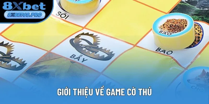 Giới thiệu về game cờ thú Giới thiệu về game cờ thú